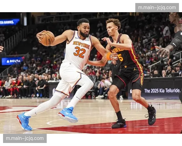 尼克斯唐斯12分14篮板哈特10分10板7助 前场篮板优势明显